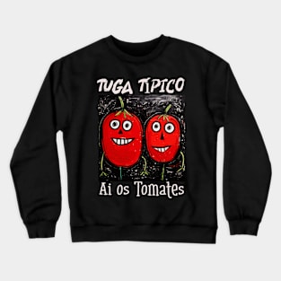 Ai os tomates, v1 Crewneck Sweatshirt
